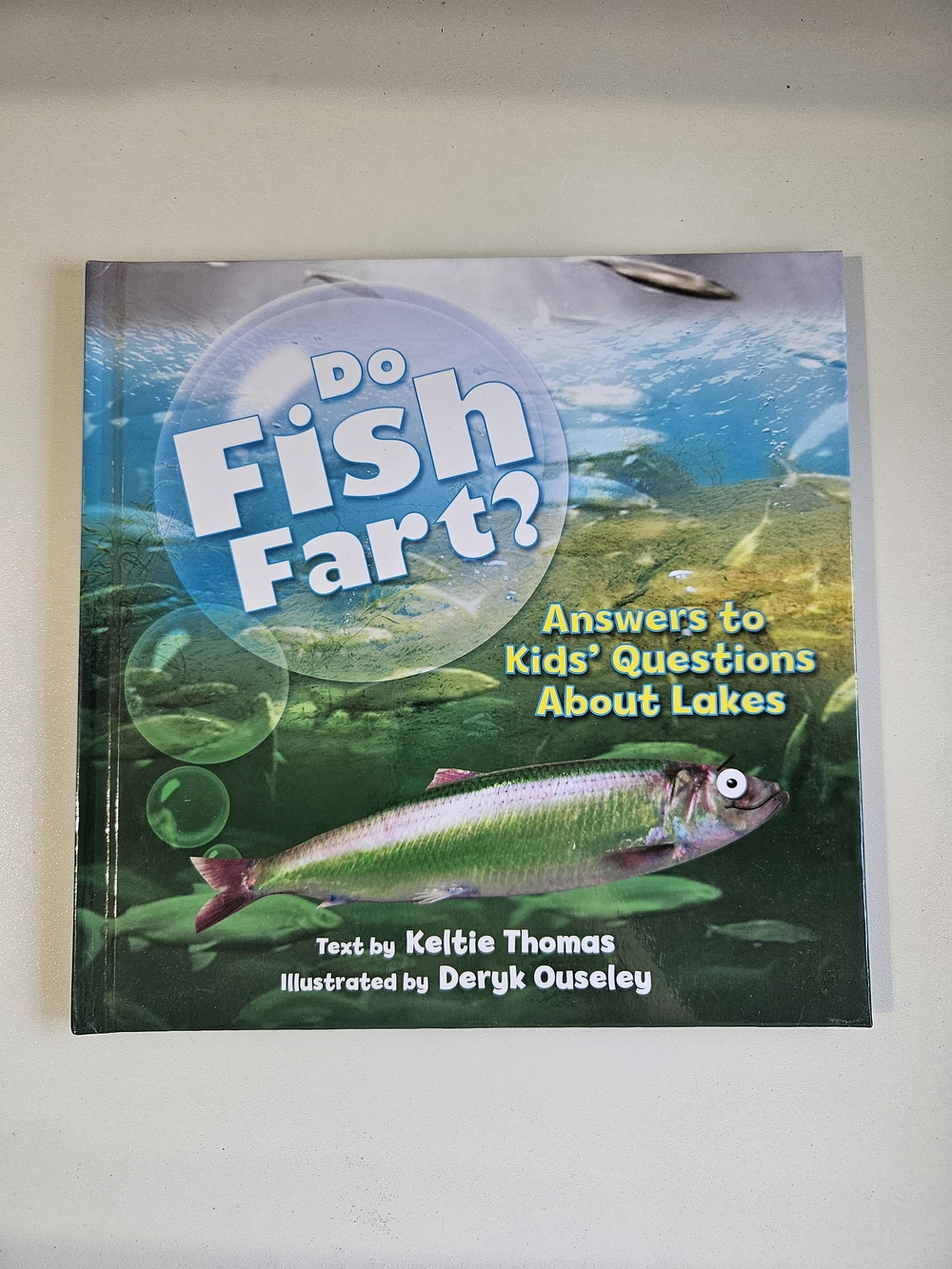 Do Fish Fart? Answers to Kids' Questions About Lakes